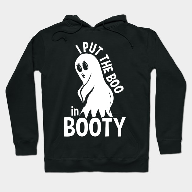 I Put The Boo In Booty Hoodie by AbundanceSeed